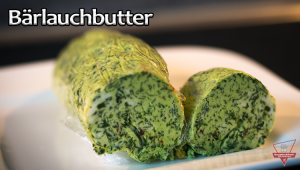 Bärlauchbutter – Schnell & Einfach und so Lecker