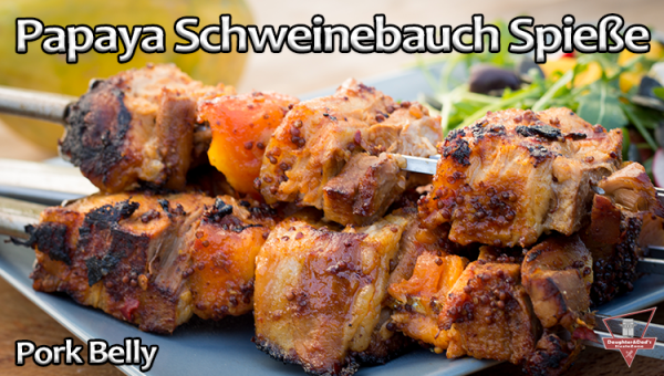 Papaya Schweinebauch Spieße - Pork Belly Skewers