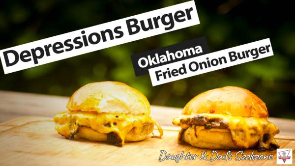 Oklahoma Fried Onion Burger - Depression Burger