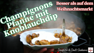 Champignonpfanne mit Knoblauchdip