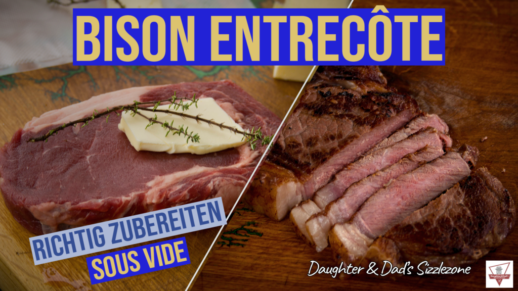 Bison Rib Eye Steak Sous Vide grillen Barbecue Rezepte