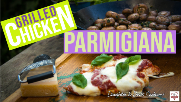 Gegrilltes Hähnchen Parmesan - Grilled Chicken Parmigiana