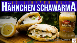 Hähnchen Schawarma