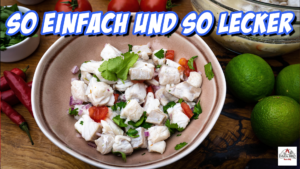 Ceviche das Nationalgericht aus Peru