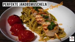 Jakobsmuscheln richtig grillen