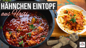 Poul nan sos Haitianisches Hähnchen in Sauce aus dem Dutch Oven