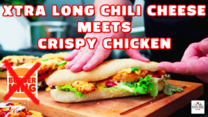Xtra Long Crispy Chicken Chili Cheese – Den macht Dir kein Burger King