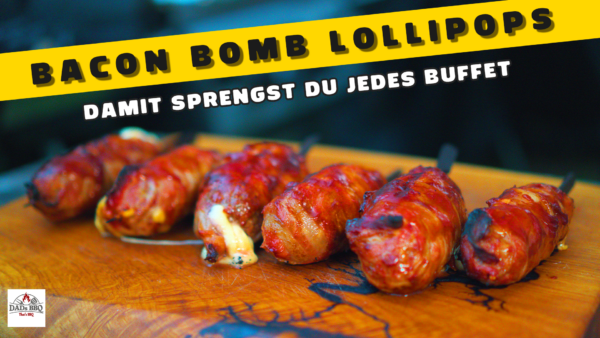 Bacon Bomb Lollipops der Party Kracher