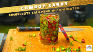 Cowboy Candy selber zu machen – Jalapeño einlegen
