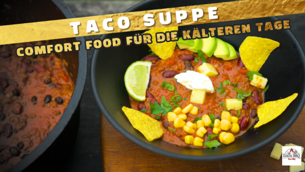 Taco Suppe aus dem Dutch Oven