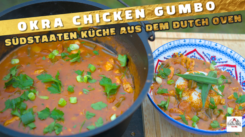Okra Chicken Gumbo - Rezept aus der Südstaaten Küche - Barbecue Rezepte