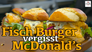 Fisch Burger – Schnelles Rezept vom Grill