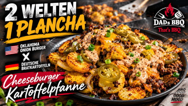 Cheeseburger Kartoffelpfanne von der Plancha – Oklahoma Onion Burger trifft Bratkartoffeln